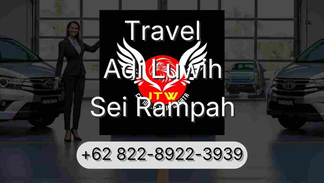 Travel Adi Luwih Sei Rampah