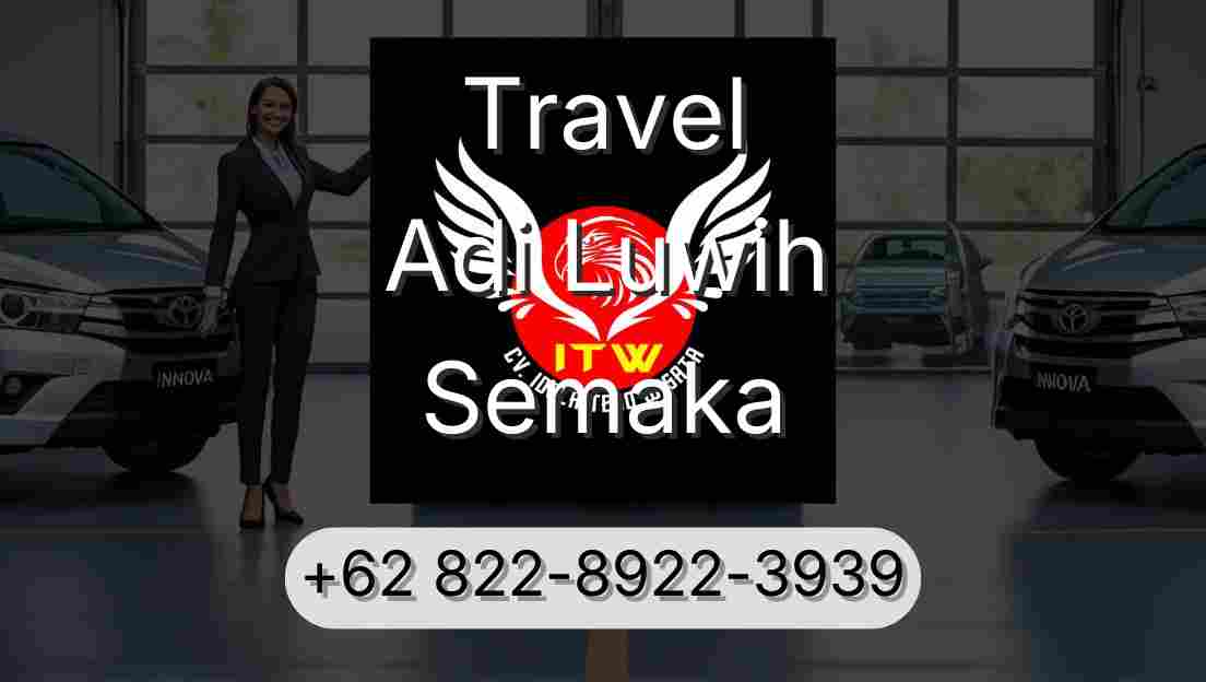 Travel Adi Luwih Semaka