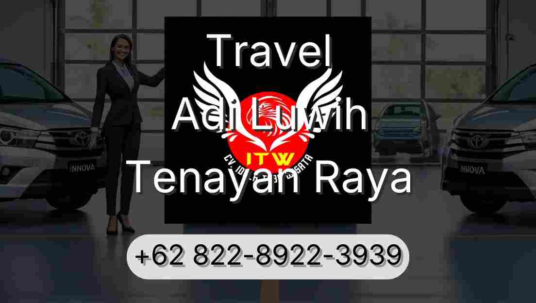 Travel Adi Luwih Tenayan Raya