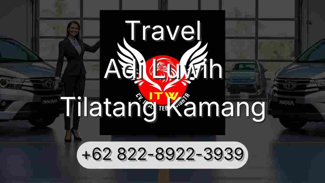 Travel Adi Luwih Tilatang Kamang