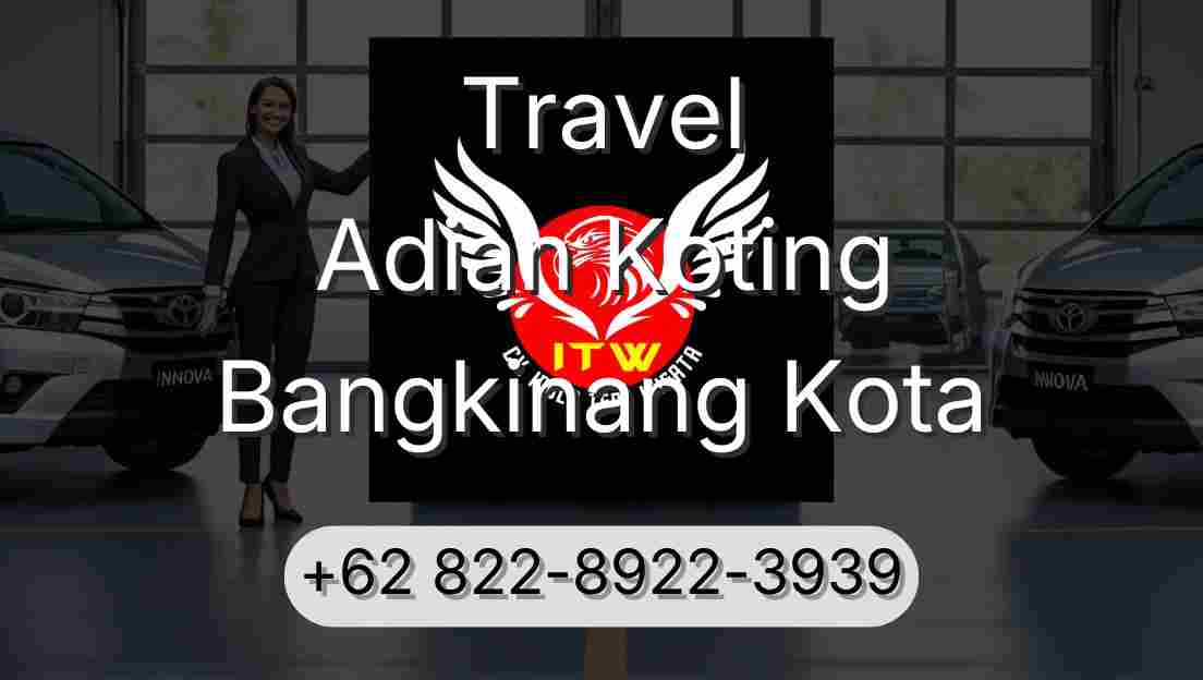 Travel Adian Koting Bangkinang Kota