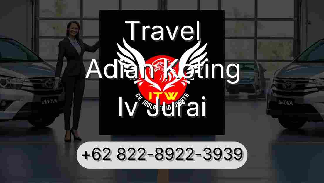 Travel Adian Koting Iv Jurai