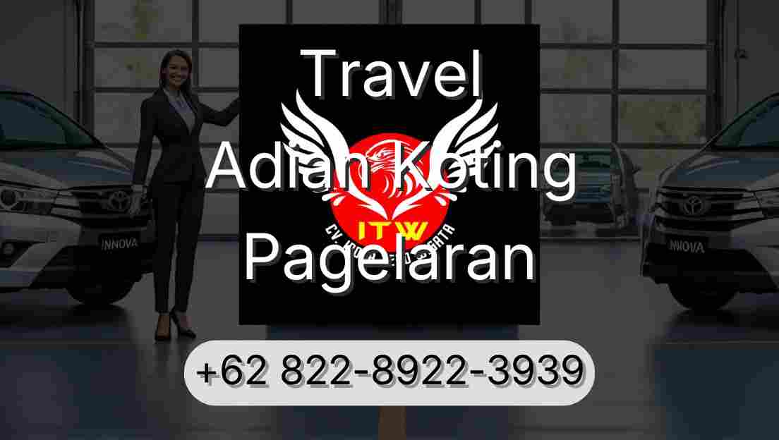 Travel Adian Koting Pagelaran