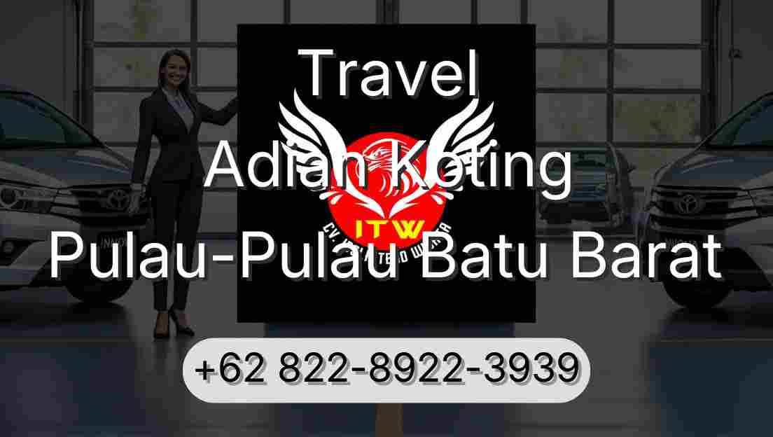 Travel Adian Koting Pulau-Pulau Batu Barat