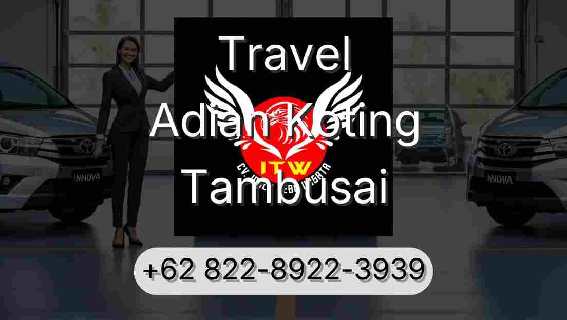 Travel Adian Koting Tambusai