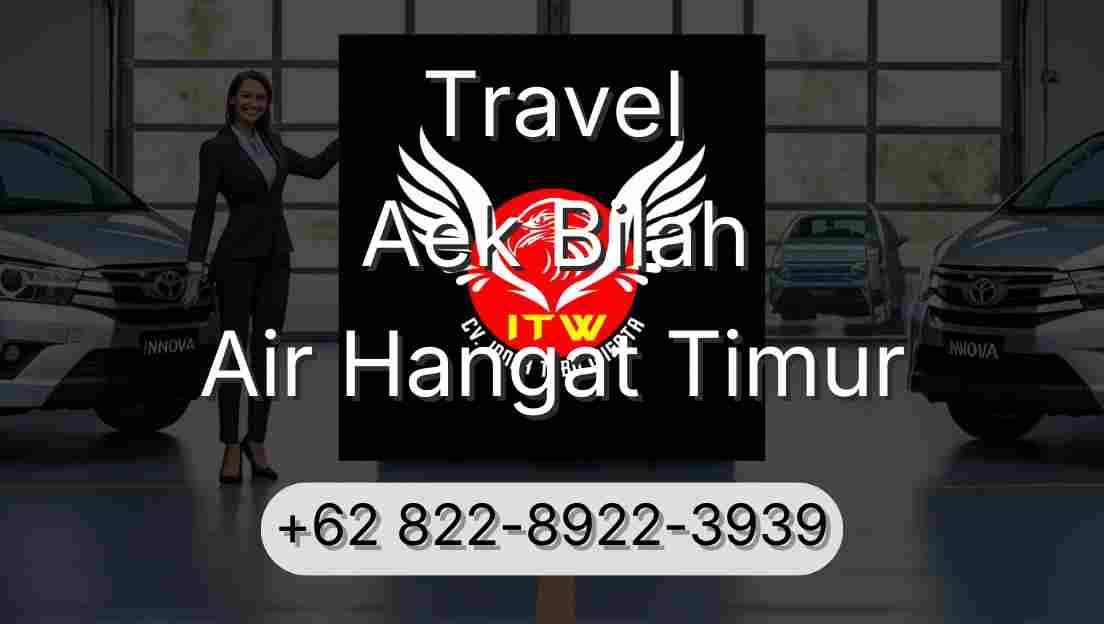 Travel Aek Bilah Air Hangat Timur