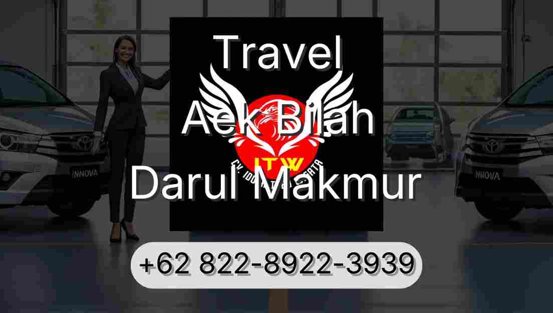 Travel Aek Bilah Darul Makmur