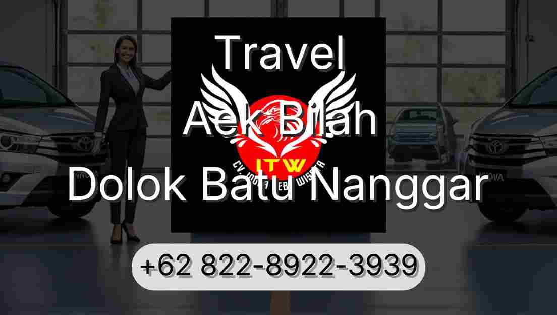 Travel Aek Bilah Dolok Batu Nanggar