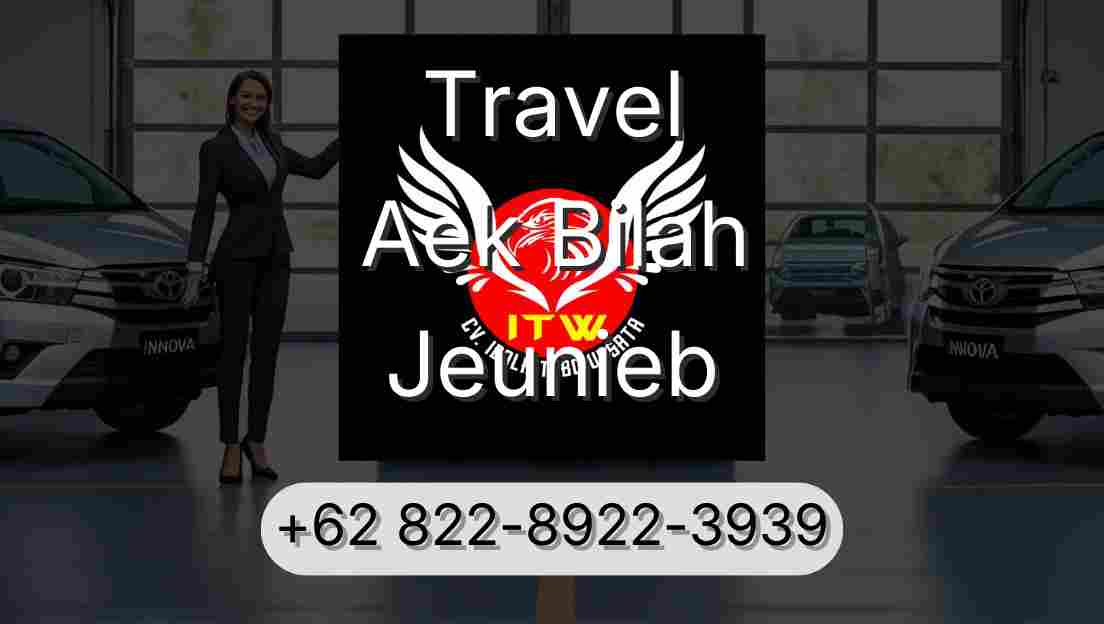Travel Aek Bilah Jeunieb