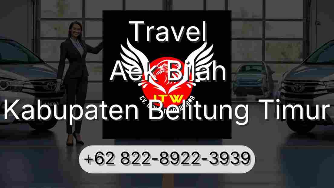 Travel Aek Bilah Kabupaten Belitung Timur