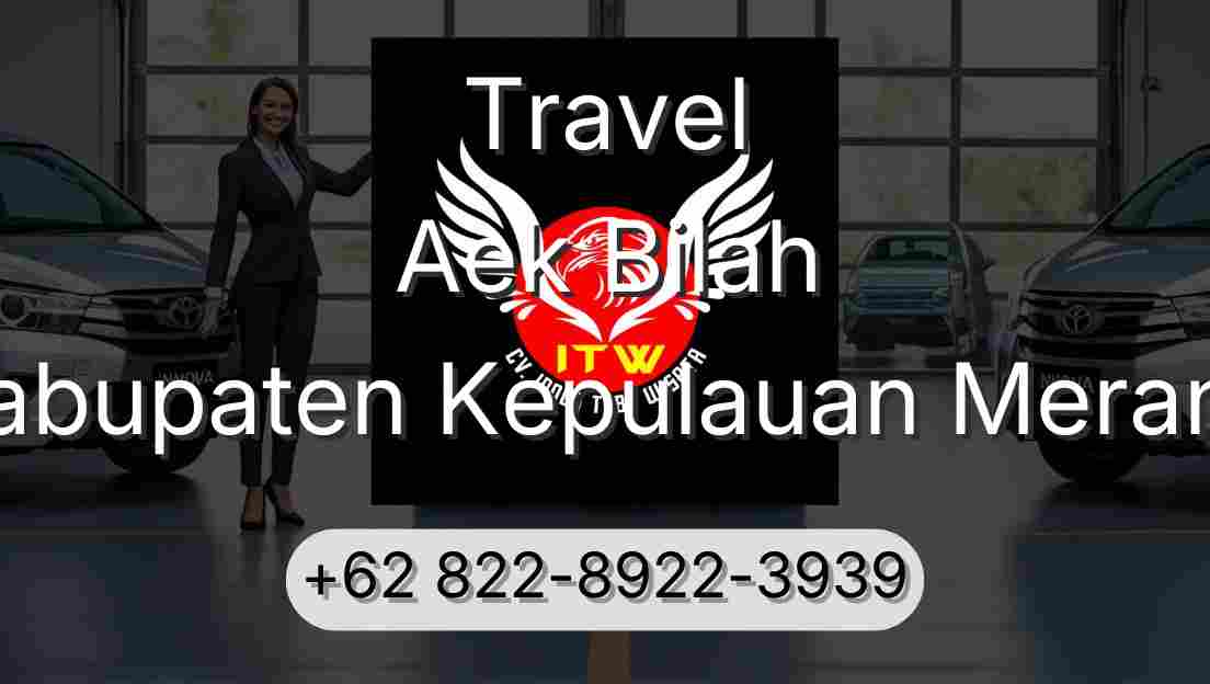 Travel Aek Bilah Kabupaten Kepulauan Meranti