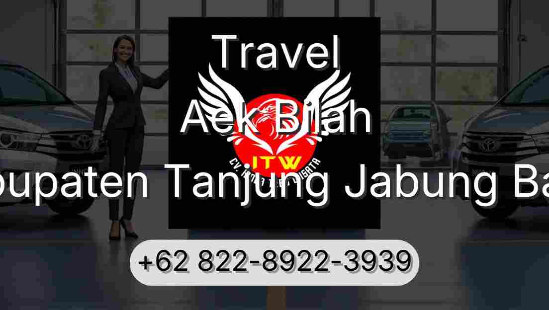 Travel Aek Bilah Kabupaten Tanjung Jabung Barat