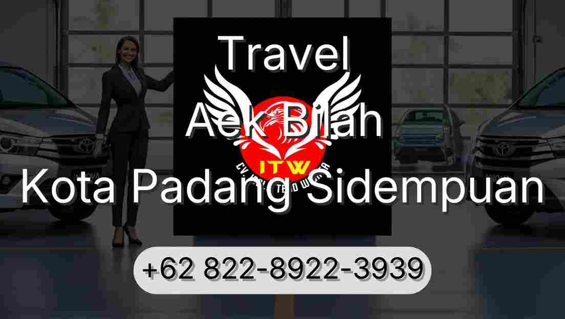 Travel Aek Bilah Kota Padang Sidempuan