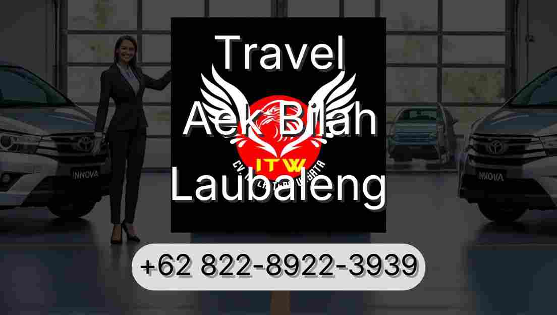 Travel Aek Bilah Laubaleng