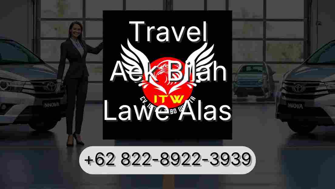 Travel Aek Bilah Lawe Alas