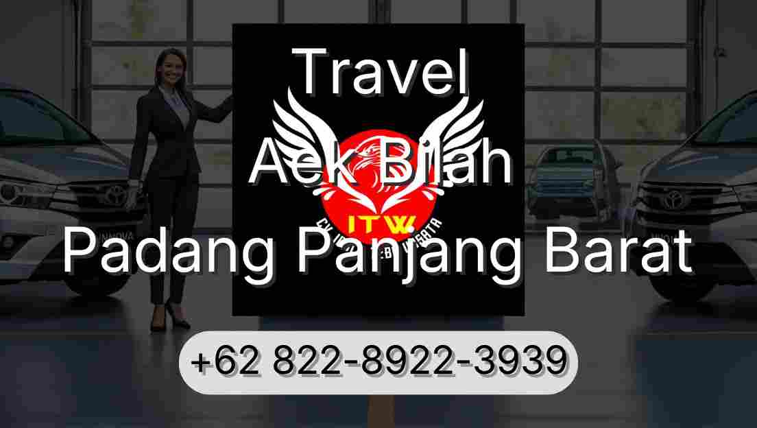 Travel Aek Bilah Padang Panjang Barat