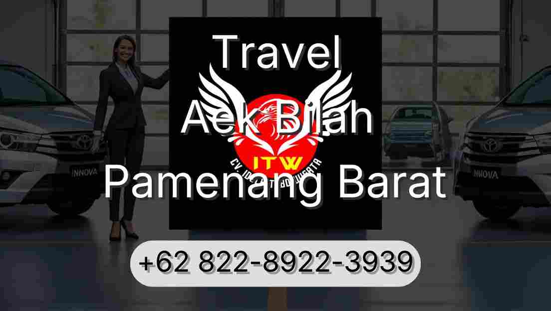 Travel Aek Bilah Pamenang Barat
