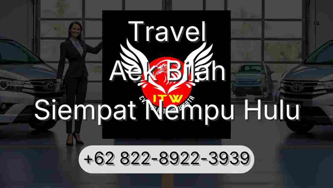 Travel Aek Bilah Siempat Nempu Hulu