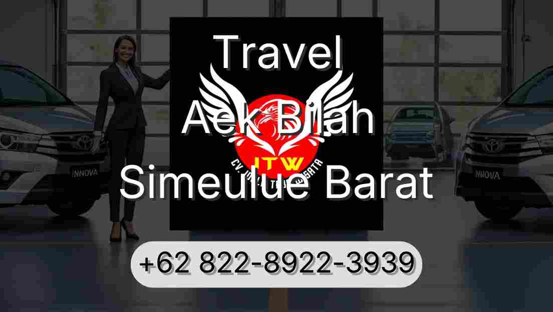 Travel Aek Bilah Simeulue Barat
