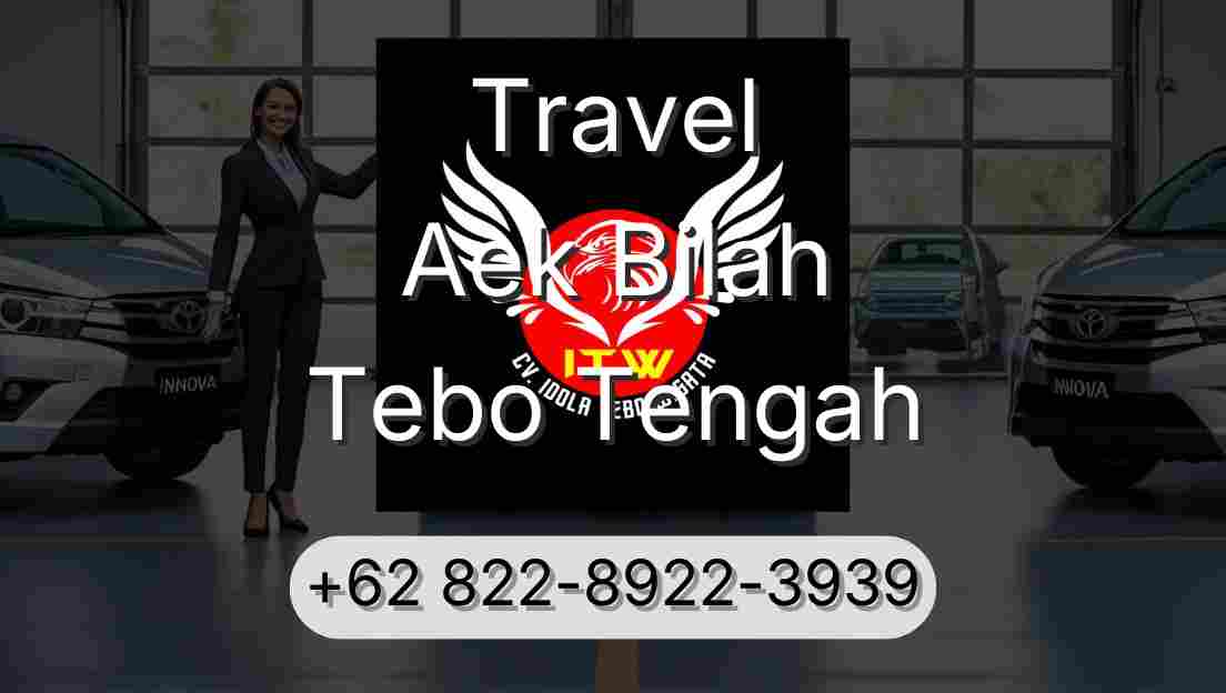 Travel Aek Bilah Tebo Tengah