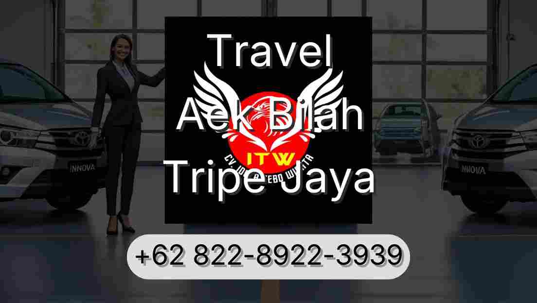 Travel Aek Bilah Tripe Jaya
