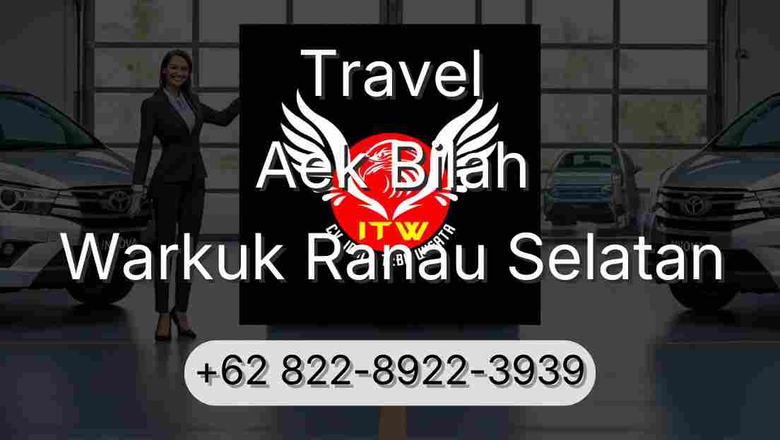 Travel Aek Bilah Warkuk Ranau Selatan