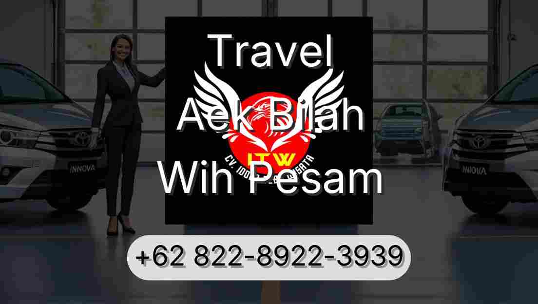 Travel Aek Bilah Wih Pesam
