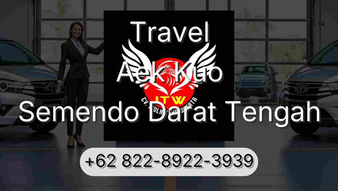 Travel Aek Kuo Semendo Darat Tengah