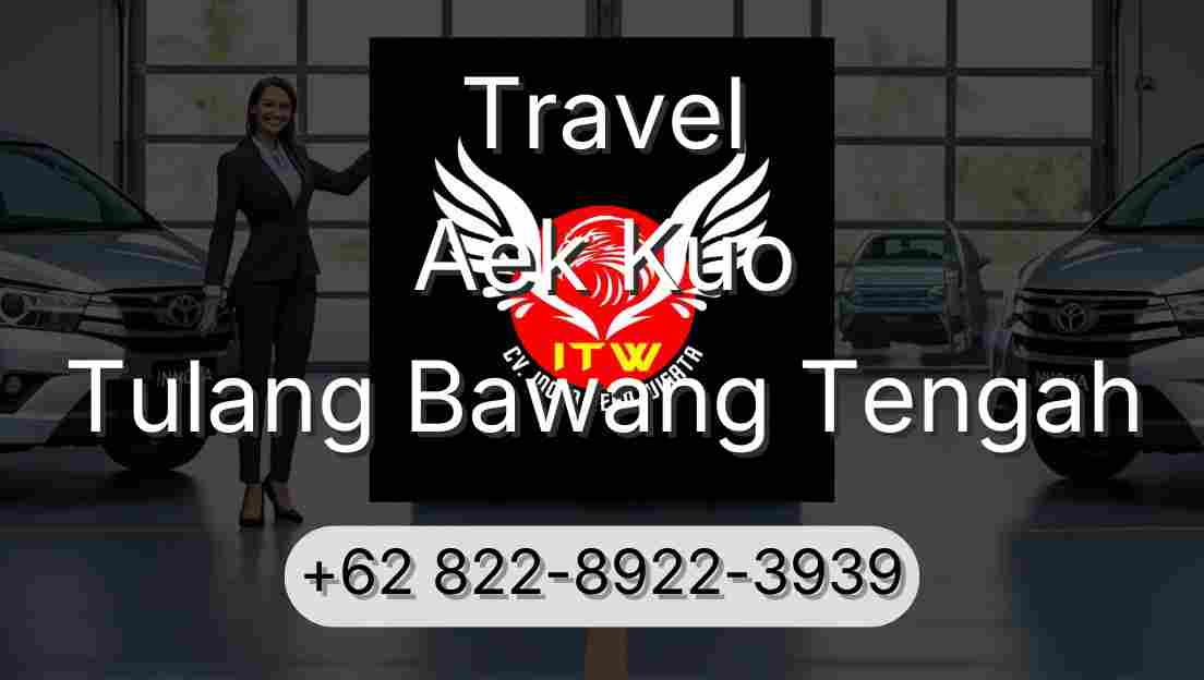 Travel Aek Kuo Tulang Bawang Tengah