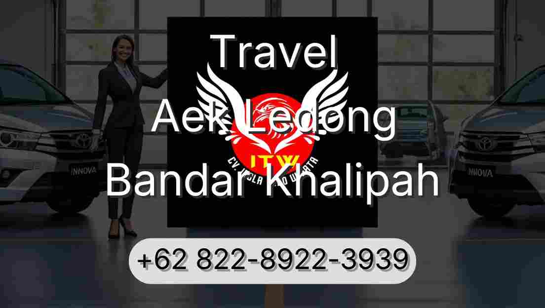 Travel Aek Ledong Bandar Khalipah