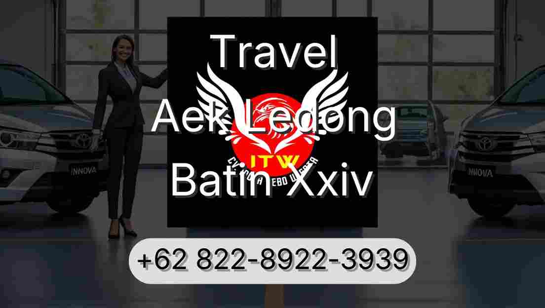 Travel Aek Ledong Batin Xxiv