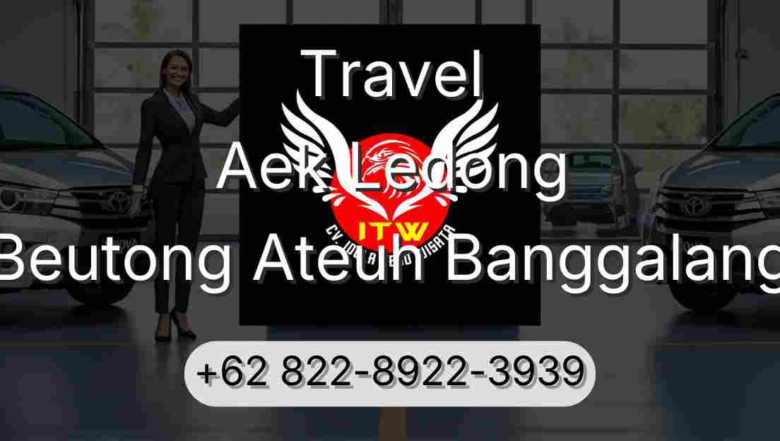 Travel Aek Ledong Beutong Ateuh Banggalang