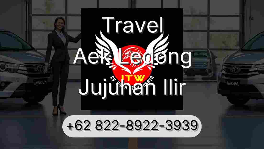 Travel Aek Ledong Jujuhan Ilir