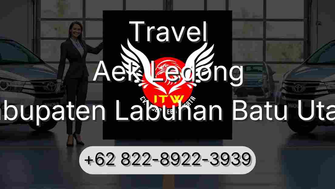 Travel Aek Ledong Kabupaten Labuhan Batu Utara