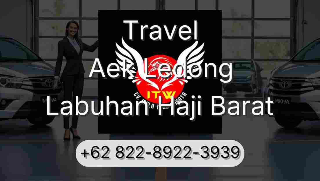 Travel Aek Ledong Labuhan Haji Barat