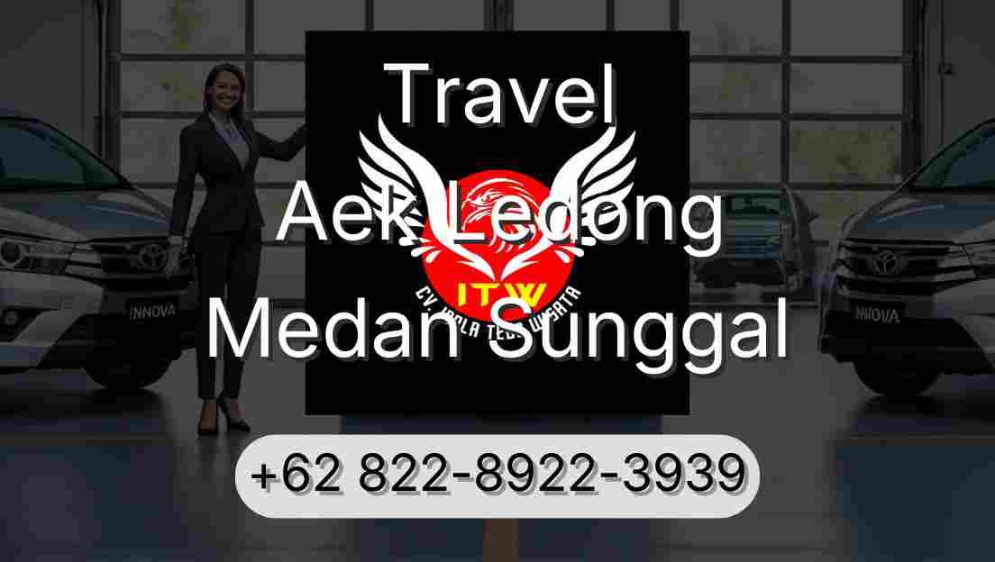 Travel Aek Ledong Medan Sunggal
