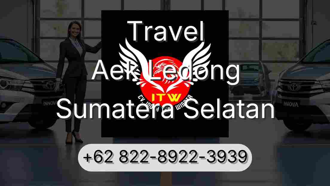 Travel Aek Ledong Sumatera Selatan