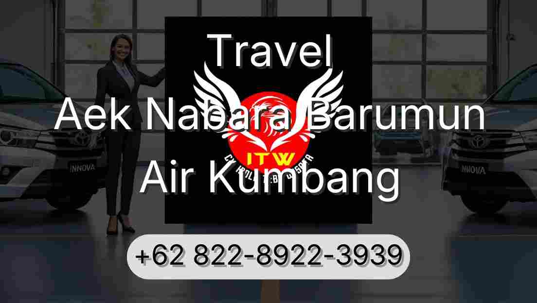 Travel Aek Nabara Barumun Air Kumbang