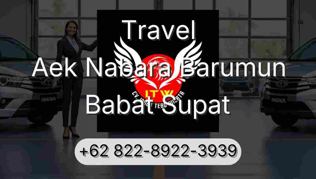Travel Aek Nabara Barumun Babat Supat