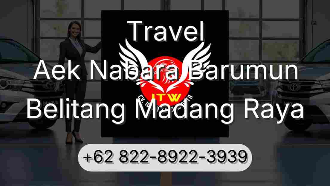 Travel Aek Nabara Barumun Belitang Madang Raya