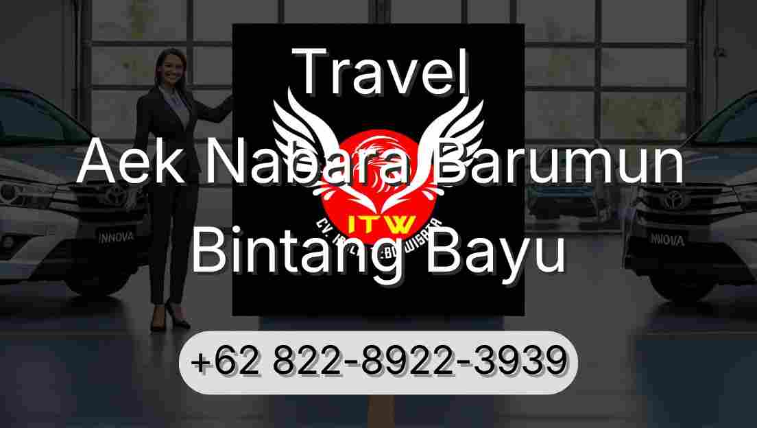 Travel Aek Nabara Barumun Bintang Bayu