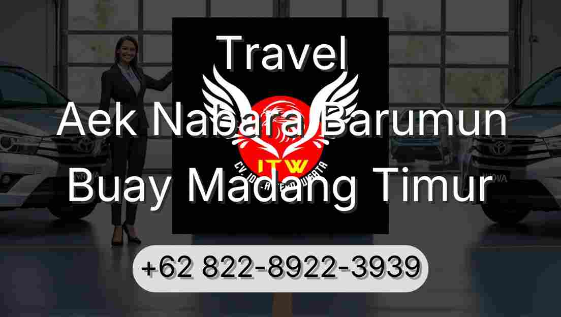Travel Aek Nabara Barumun Buay Madang Timur