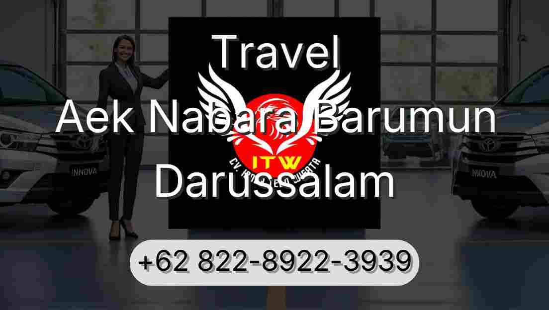 Travel Aek Nabara Barumun Darussalam