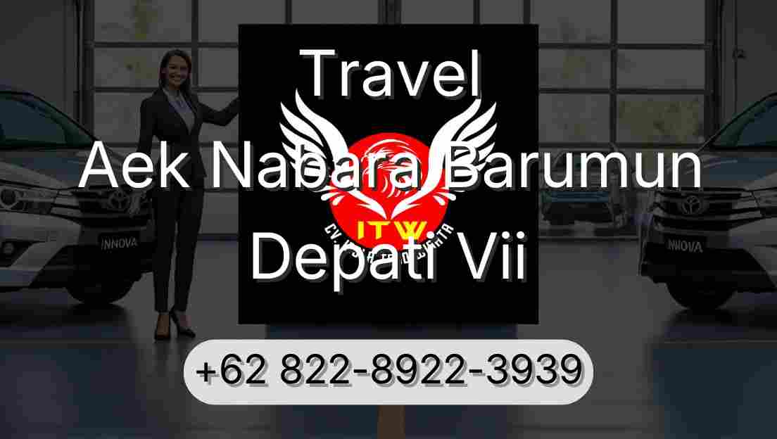 Travel Aek Nabara Barumun Depati Vii