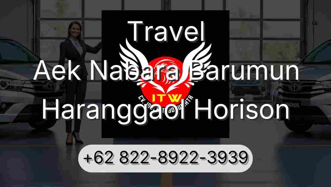 Travel Aek Nabara Barumun Haranggaol Horison