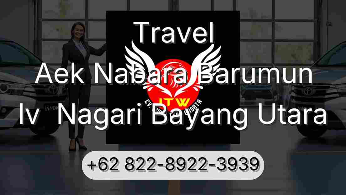 Travel Aek Nabara Barumun Iv  Nagari Bayang Utara
