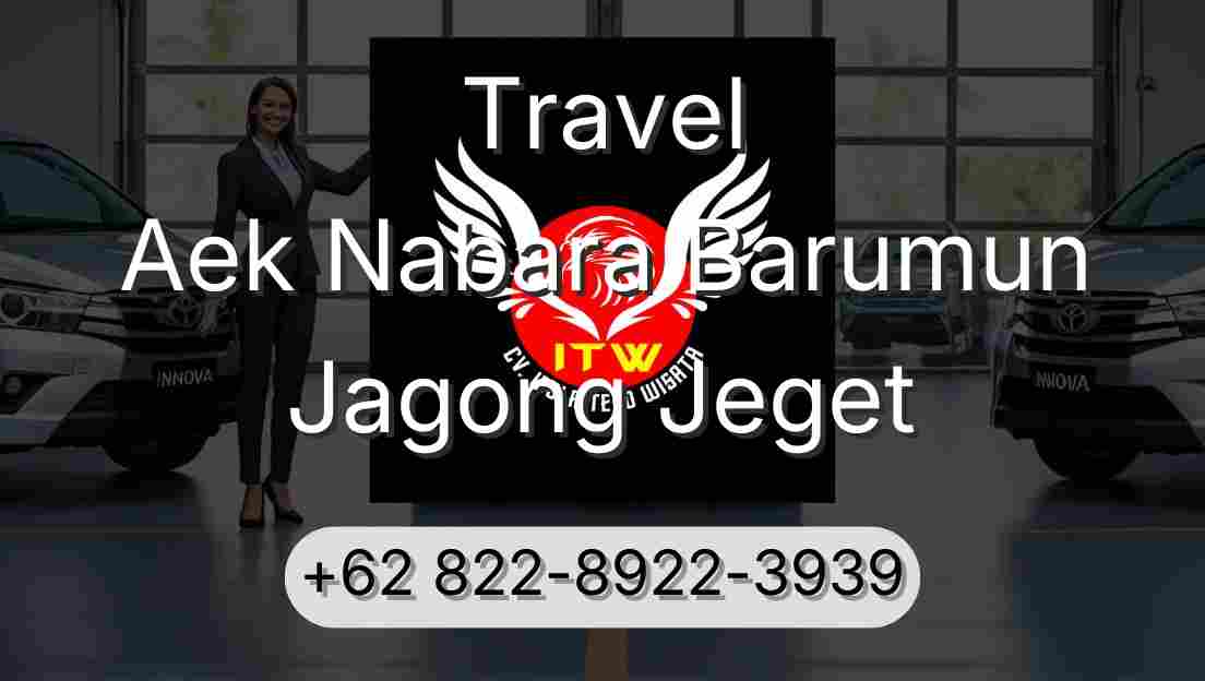 Travel Aek Nabara Barumun Jagong Jeget