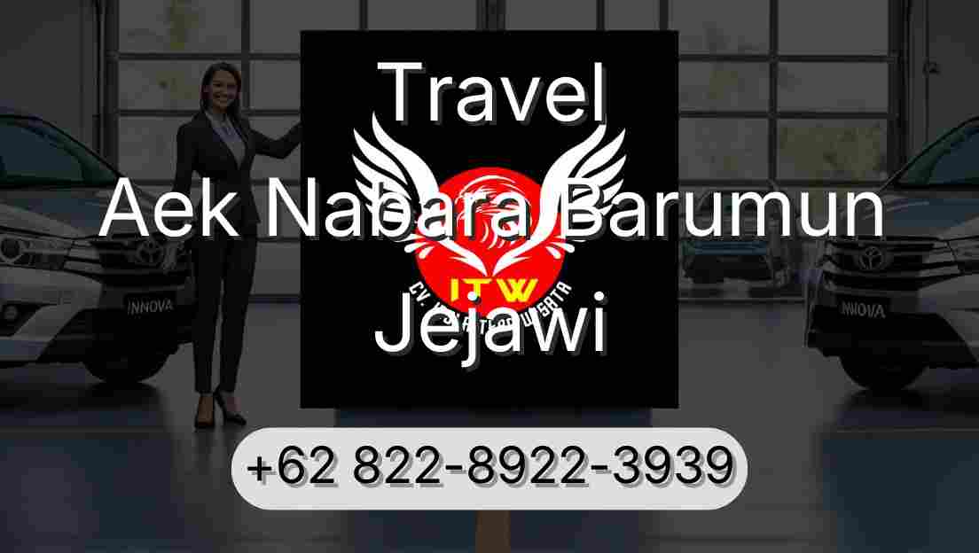 Travel Aek Nabara Barumun Jejawi