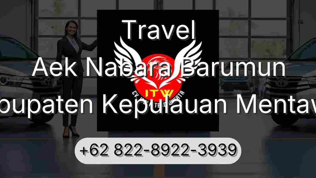 Travel Aek Nabara Barumun Kabupaten Kepulauan Mentawai