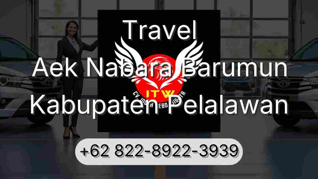 Travel Aek Nabara Barumun Kabupaten Pelalawan
